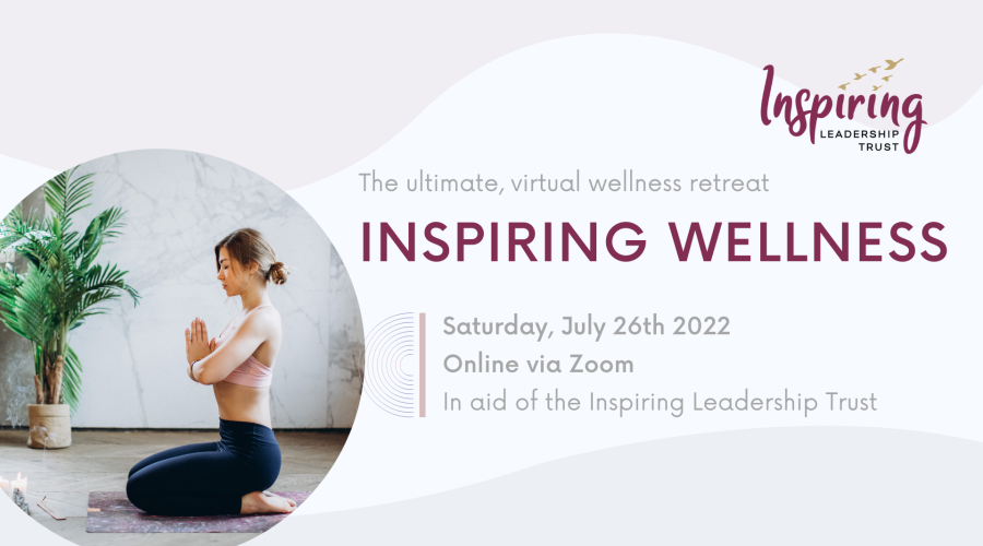 Inspiring Wellness: the ultimate virtual retreat