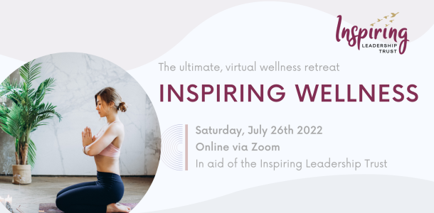 Inspiring Wellness: the ultimate virtual retreat